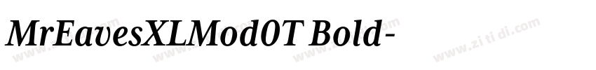MrEavesXLMod0T Bold字体转换